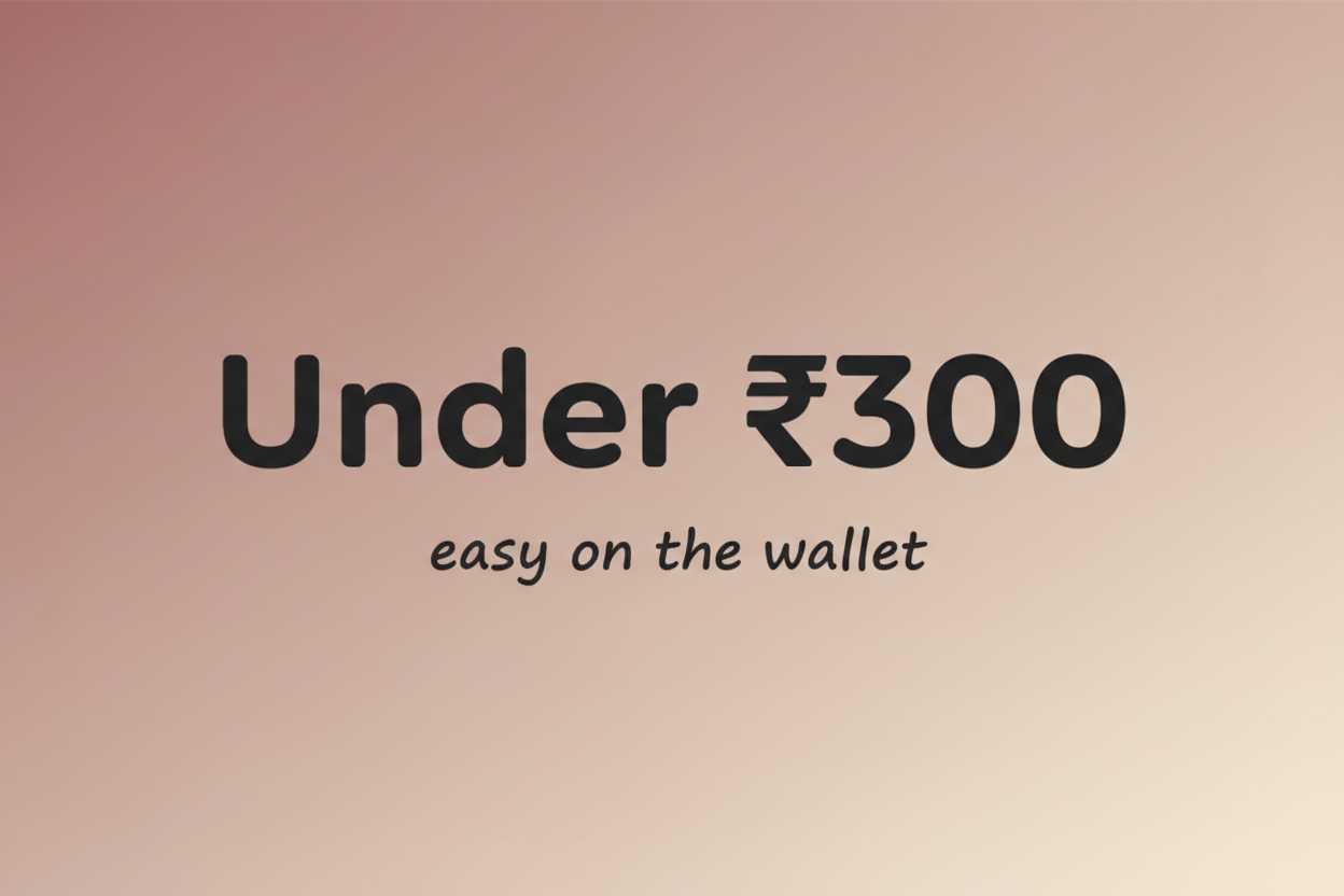 Under ₹ 300